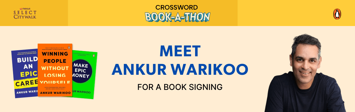 Meet Ankur Warikoo at Crossword Book-a-thon