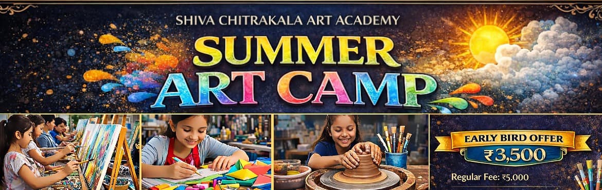 Summer Art Camp by Shiva Chitrakala Art Academy