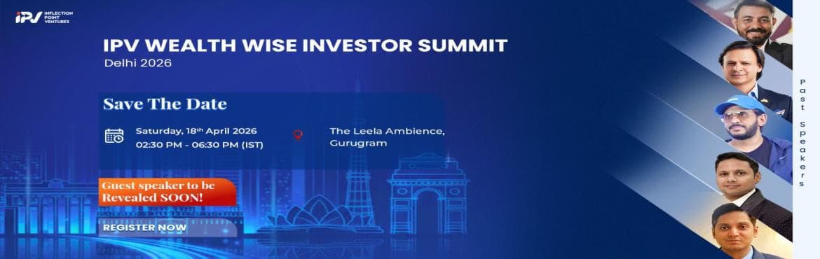 IPV WEALTH WISE INVESTOR SUMMIT