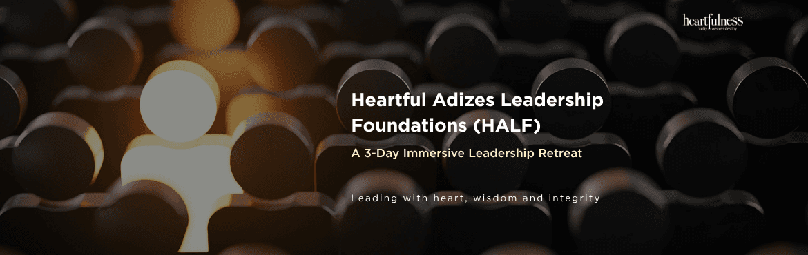 Heartful Adizes Leadership Foundations Program
