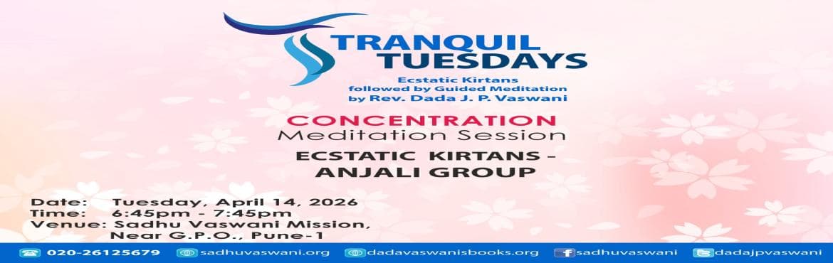 Tranquil Tuesdays | The Art of Deep Concentration
