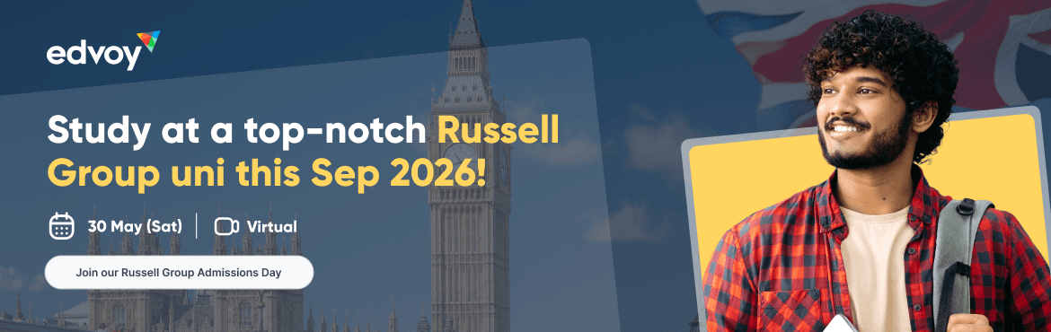 UK Admissions Day: Russell Group + GBP 10K Scholarships